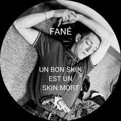 UN BON SKIN EST UN SKIN MORT