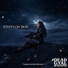 Stefflon Don - Dead Gyal Walking (Jada Kingdom Diss)