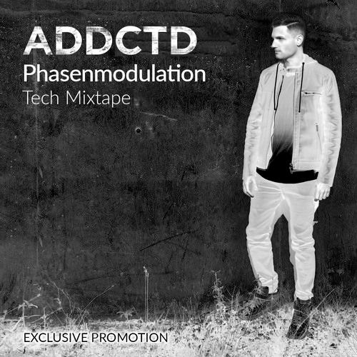 ADDCTD ★ Phasenmodulation (Techno Mixtape)
