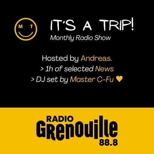Radio Grenouille - It's A Triiip! 10/04/2024 w/ ᴍᴀsᴛᴇʀ ᴄ-ғᴜ