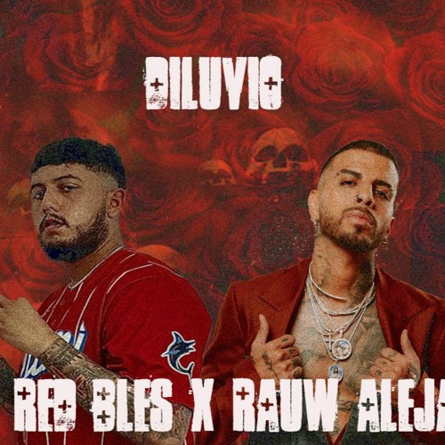 Rauw Alejandro x Red Bear - DILUVIO