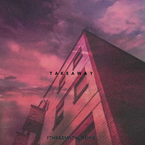Takeaway (Fthrasmnthl x Chand X Maulana)#SUPERDUPEREXPREXXX!!!