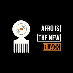 afro is the new black