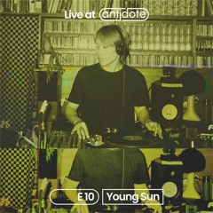 Young Sun @ antidote. E10 - Mar 25, 2023