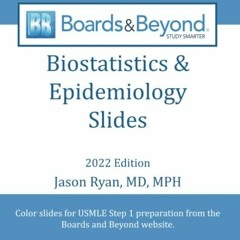 [Get] PDF 📂 Boards and Beyond Biostatistics and Epidemiology Slides (Boards and Beyo