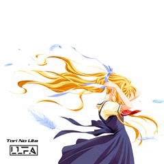Lia - Tori No Uta (LLFA Remix)