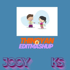 THINGYAN EDIT & MASHUP (JOOY X KS)