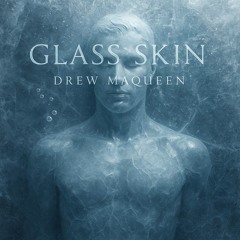 Glass Skin