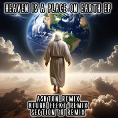 Section 18 - Heaven Is A Place On Earth
