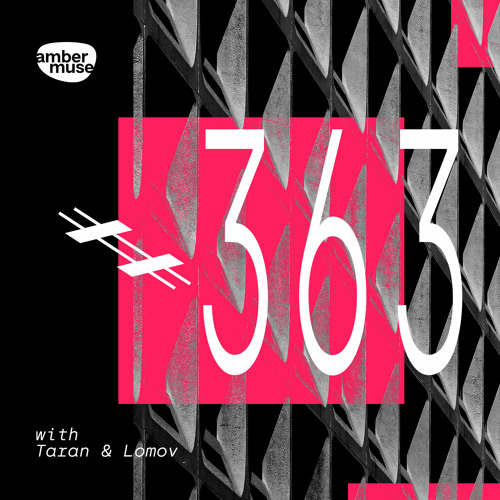 Amber Muse Radio Show #363 with Taran & Lomov // 26 Jan 2024
