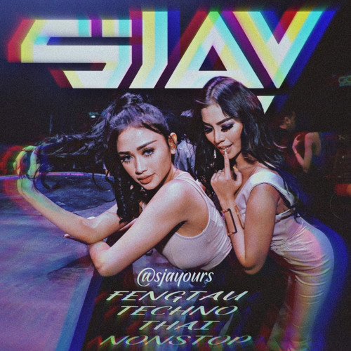 FENGTAU TECHNO THAI NONSTOP