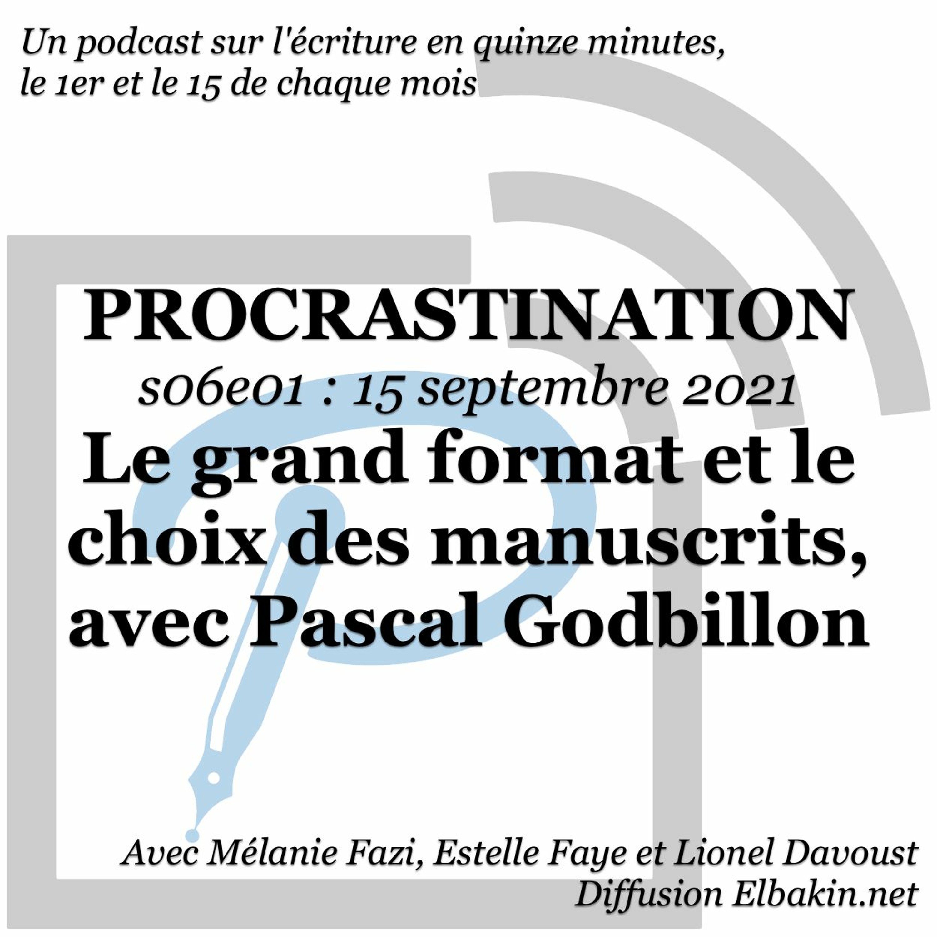 Procrastination, pour procrastiner utile sur son écriture