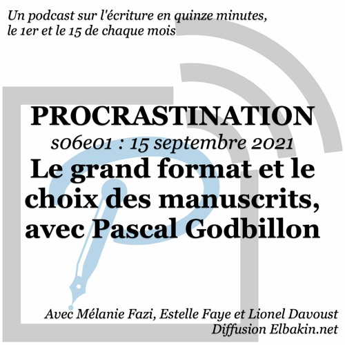 Procrastination Saison 6