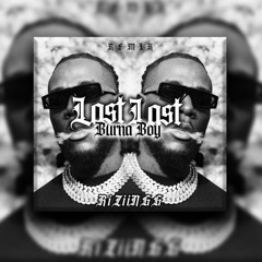x RiZiiNG x LastLast x BurnaBoy x REMIX x ClubBanger x