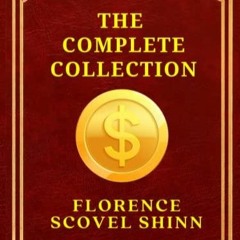 PDF/READ The Complete Works of Florence Scovel Shinn: The Game of Life, Your Word is