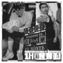(1HUNNID) Ft. Esofrmrhave
