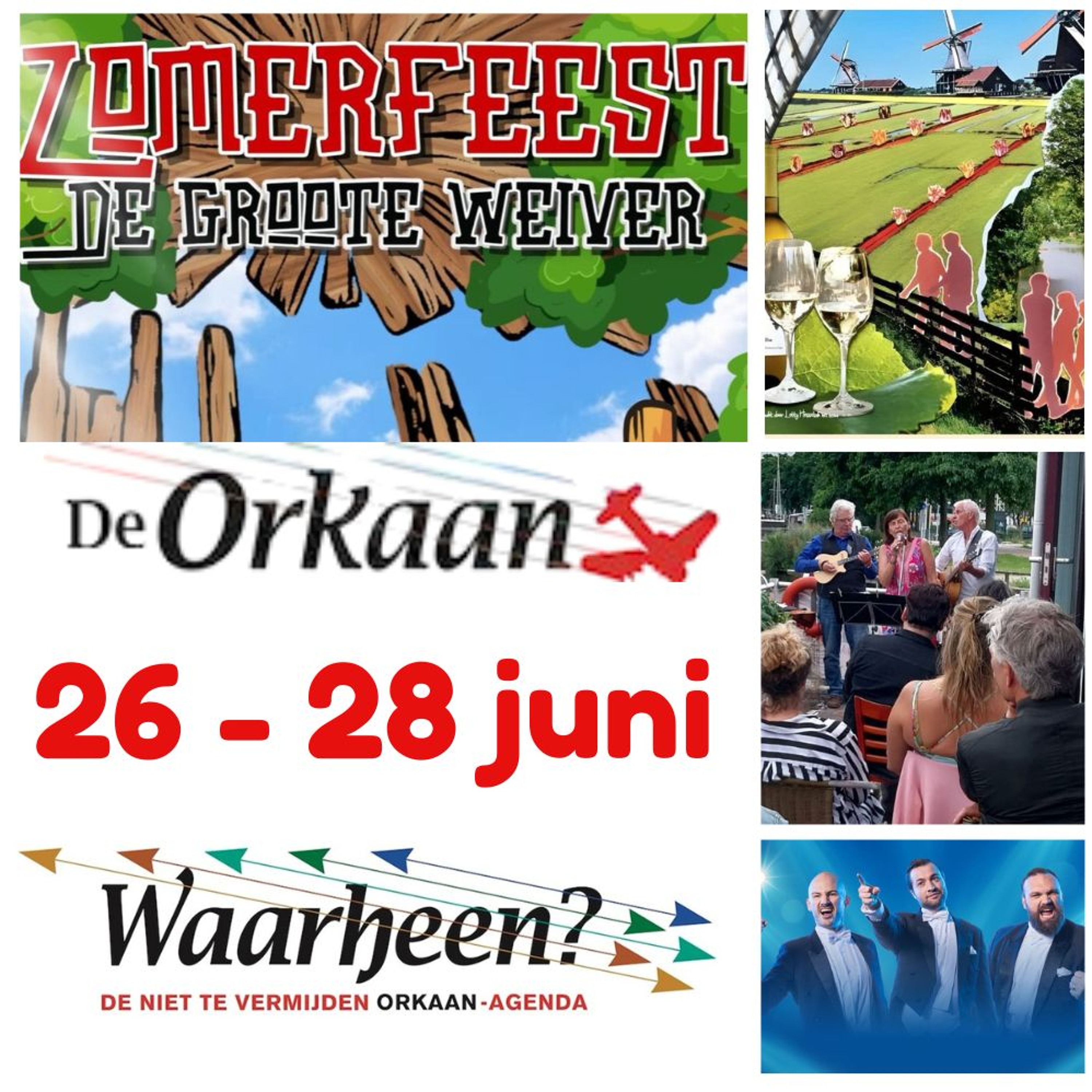 Waarheen - Zaanse uitgaanstips van De Orkaan (26 - 28 juni)