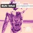 Danny Avila - Run Wild [Harricane Remix]