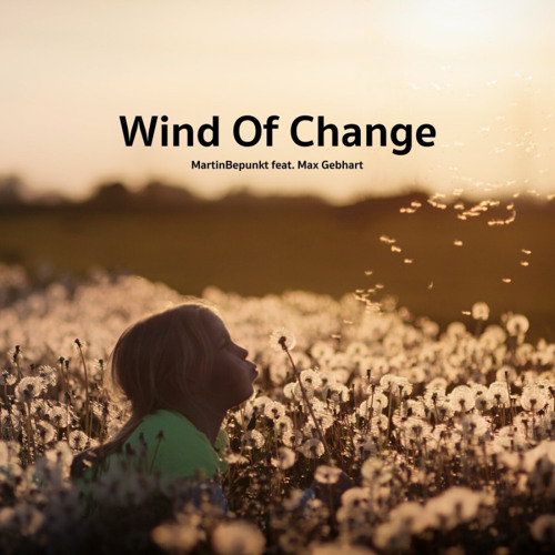 Wind of Change (feat. Max Gebhart)