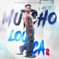 Mutcho Louca 2 - Set Mix