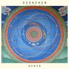 FREE DOWNLOAD: AVGVS - Dzogchen (Original Mix)