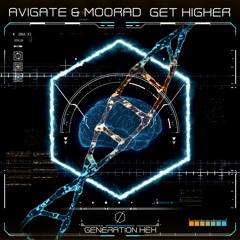 Avigate & Moorad - Get Higher