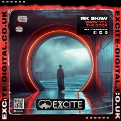 Show You The Door **OUT NOW ON EXCITE DIGITAL**
