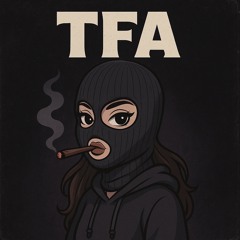 TFA (feat. P3rc-papa)
