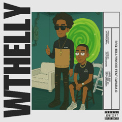 BRG Hollywood - WTHelly (Dirty) feat Gwada G (SXM Soca 2025)
