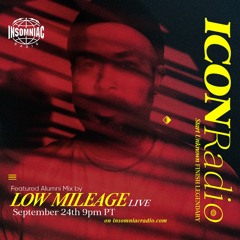 ICON RADIO Ep #007 Low Mileage Guest Mix