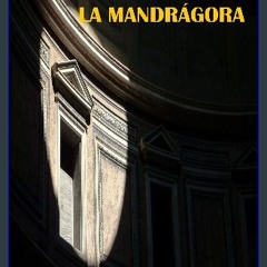 Ebook PDF  💖 La Mandrágora (Spanish Edition) Full Pdf
