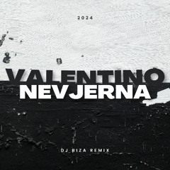 Valentino - Nevjerna (Dj Biza Remix)