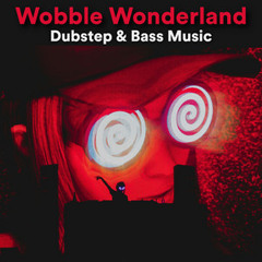 Wobble Wonderland