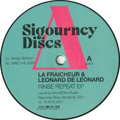 La Fraicheur & Leonard de Leonard - Rinse Repeat EP (Incl. Yandira Remix) (SD003)