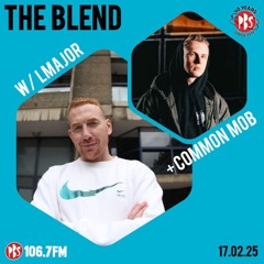 The Blend 27.01.24 w/ guests LMajor (Club Glow/UK) + Common Mob (Pamb Sound/GER)