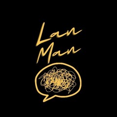 Lan Man - SpeedUp/Lofi Ver