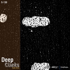 Deep Clicks Radio Show - 130