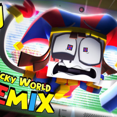 Wacky World REMIX - (ft. Voice Cast of Digital Circus)