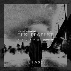 Cj Bolland - The Prophet - Z.e.n.i.t.h. Remix