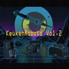 Keukenrobots - Vol.2 (B-day spesh)