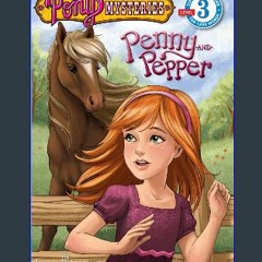 [EBOOK] ❤ Pony Mysteries #1: Penny and Pepper (Scholastic Reader, Level 3) [PDF EBOOK EPUB KINDLE]