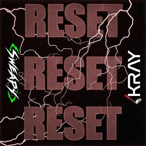 Schlot, Noiseflow, vANE - Reset (KRAY & SWEAPY 200BPM Edit) cover