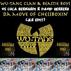 Wu-Tang Clan & Beastie Boys Vs David Herrero - Da Move Of Chessboxin' (JLR Edit) #2 HYPEDDIT