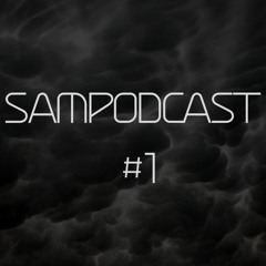 Sampodcast #1 (Januray 2021 Recap Mix)