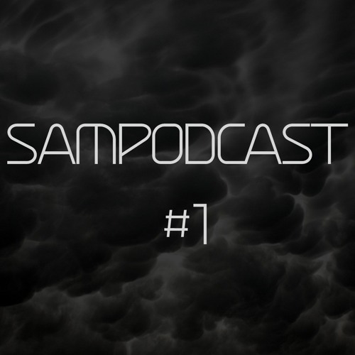 Sampodcast #1 (Januray 2021 Recap Mix)