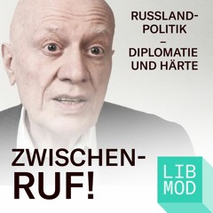 Zwischenruf: Russlandpolitik - Diplomatie und Härte