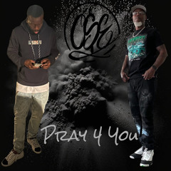 Pray-4-You- ft: Stricc Da Stranger