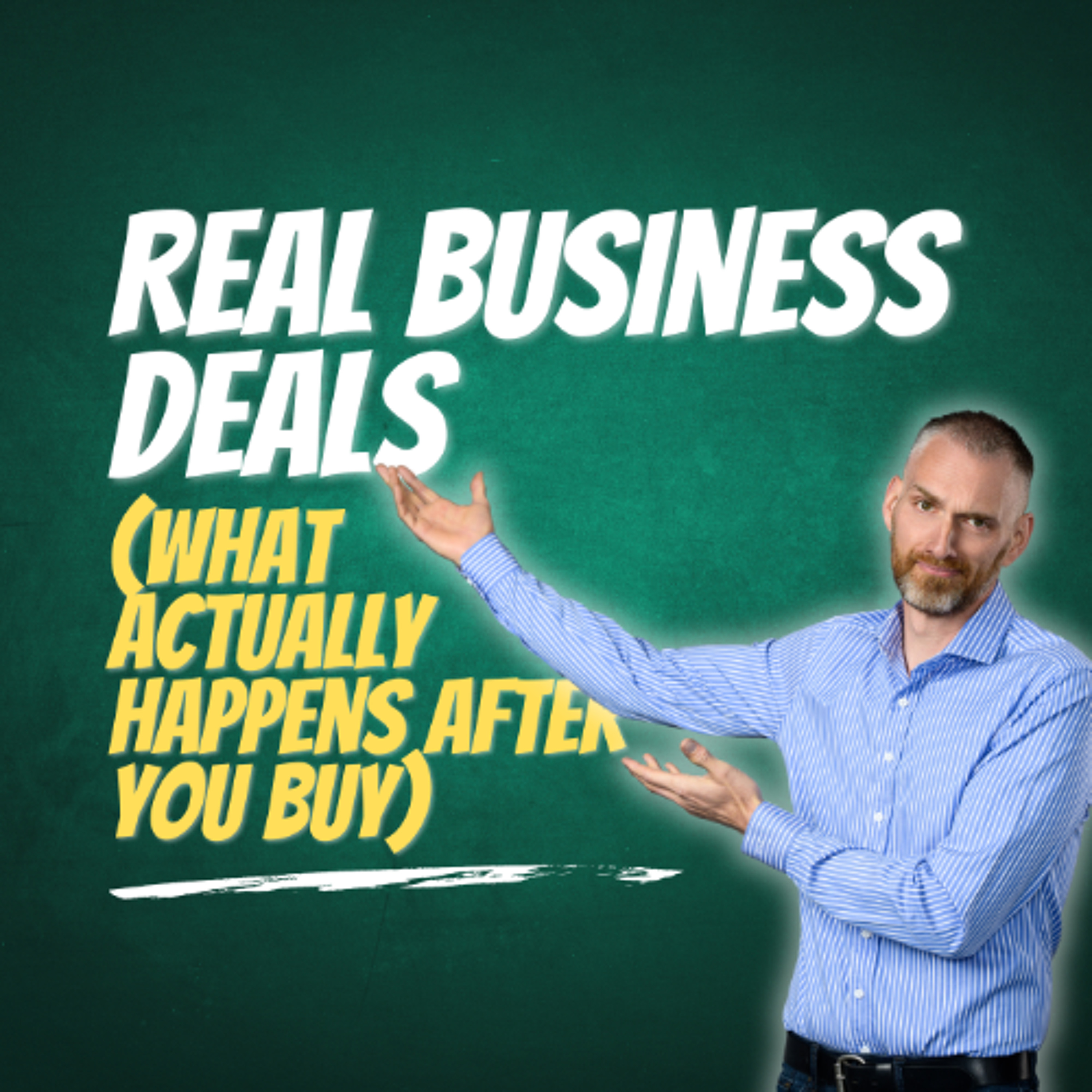 3 Real Business Deals (What Actually Happens After You Buy)