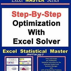 [Download] PDF 📃 Step-By-Step Optimization With Excel Solver - The Excel Statistical