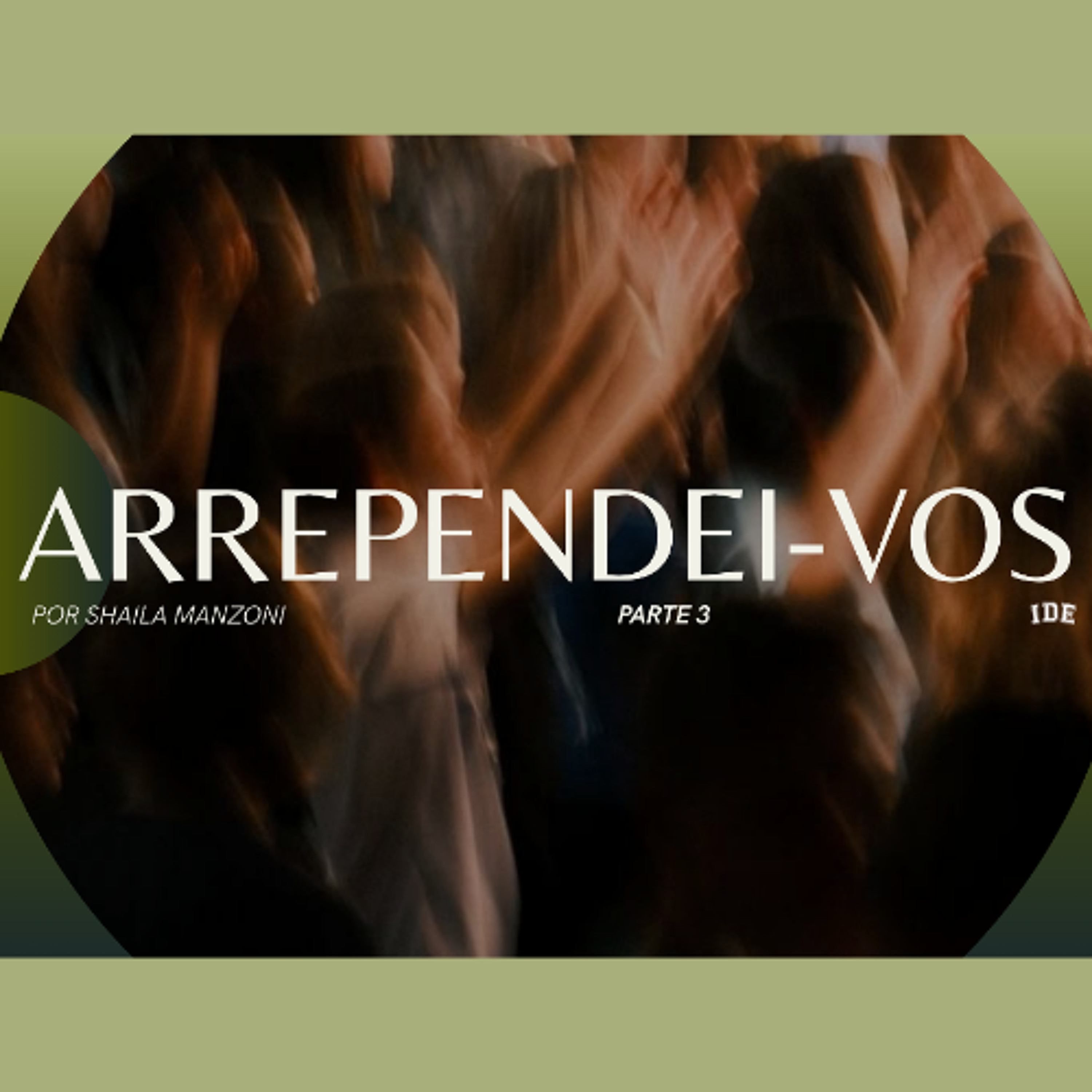 Arrependei-vos (Parte 3) - Shaila Manzoni